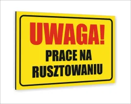 tabliczka-znak-informacyjny-dibond-30x20-uwaga-prace-na-rusztowaniu