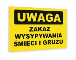 tabliczka-znak-informacyjny-30x20-uwaga-zakaz-wysypywania-smieci-i-gruzu