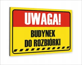 tabliczka-znak-informacyjny-dibond-nadruk-uv-30x20-budynek-do-rozbiorki
