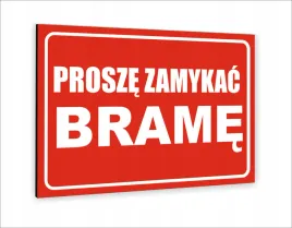 tabliczka-znak-informacyjny-dibond-40x30-prosze-zamykac-brame-nadruk-uv