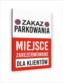 tabliczka-znak-informacyjny-dibond-40x30-zakaz-parkowania-nadruk-uv