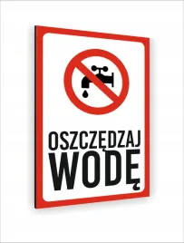 tablica-tabliczka-znak-informacyjny-dibond-40x30-oszczedzaj-wode-nadruk-uv