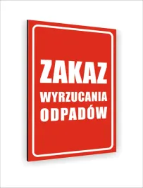 tabliczka-znak-informacyjny-dibond-40x30-zakaz-wyrzucania-odpadow