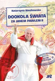 wasilewska-dookola-swiata-za-janem-pawlem-ii