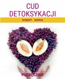 cud-detoksykacji-robert-morse