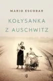 kolysanka-z-auschwitz-mario-escobar