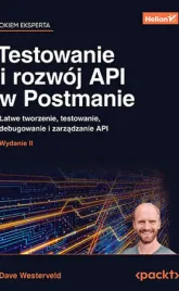 testowanie-i-rozwoj-api-w-postmanie-latwe-tworzenie-testowanie-debugowan