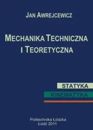 mechanika-techniczna-i-teoretyczna-t-1-statyka-kinematyka