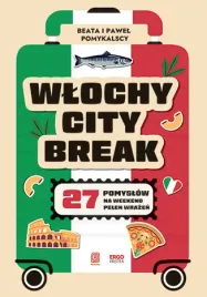 wlochy-city-break-27-pomyslow-na-weekend-pelen-wrazen