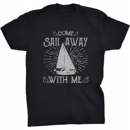 come-sail-away-with-me-koszulka-dla-zeglarza-jacht