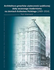 architektura-gmachow-uzytecznosci-publicznej-doby-wczesnego-modernizmu-na-z
