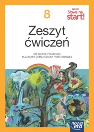 slowa-na-start-zeszyt-cwiczen-do-jezyka-polskiego-szkola-podstawowa-klasa-8