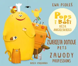 ksiazka-dla-dzieci-pops-i-boti-ucza-angielskiego-zwierzeta-domowe-i-zawody