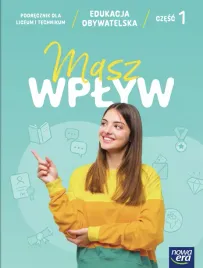 masz-wplyw-czesc-1-edukacja-obywatelska-podrecznik-liceum-i-technikum