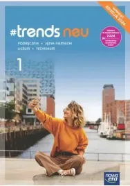 trends-neu-1-podrecznik-jezyk-niemiecki-do-liceum-i-technikum-edycja-2024