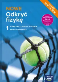 nowe-odkryc-fizyke-1-liceum-technikum-podrecznik-z-podstawowy-edycja-2024