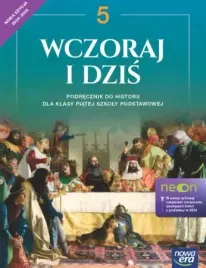 wczoraj-i-dzis-neon-podrecznik-do-historii-dla-klasy-5-edycja-2024-2026