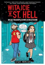 komiks-powiesc-graficzna-witajcie-w-st-hell-moje-transplciowe-dorastanie