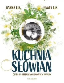 ksiazka-z-przepisami-kuchnia-slowian-czyli-o-poszukiwaniu-dawnych-smakow