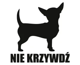 naklejka-nie-krzywdz-or-chihuahua