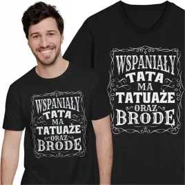 koszulka-dla-taty-na-dzien-ojca-tata-brodacz-tatuaze-prezent
