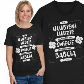 koszulka-dla-babci-dzien-babci-moi-ulubieni-ludzie-mowia-na-mnie-babcia