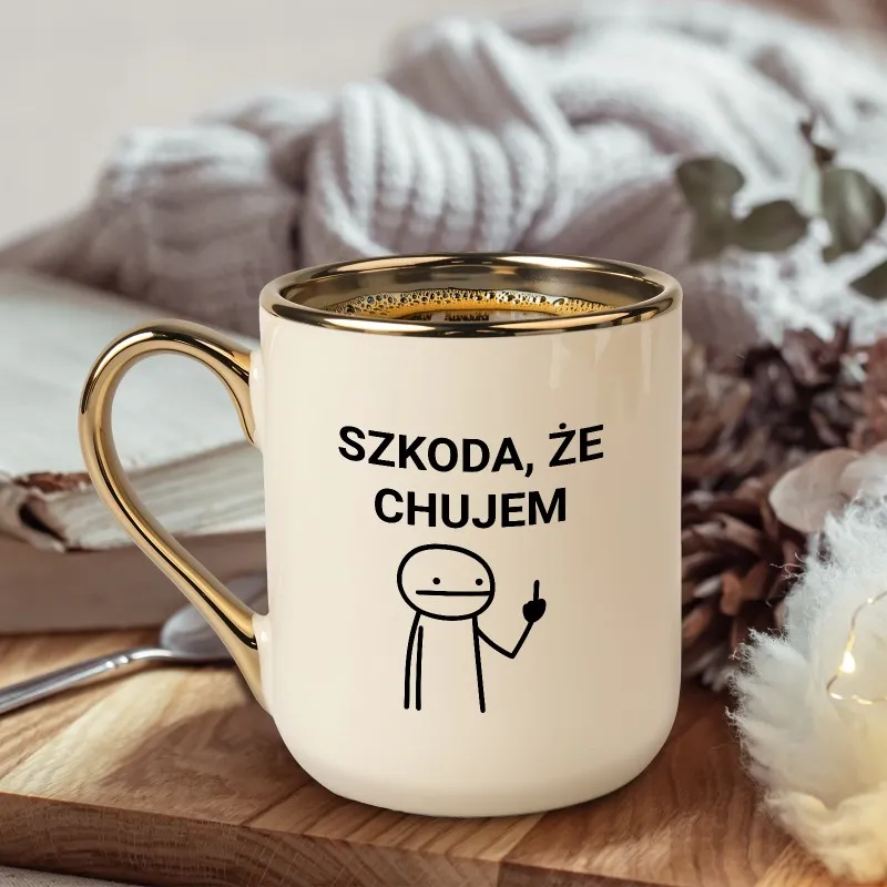 Kubek ZE ZŁOTYM UCHEM i NADRUKIEM dla NIEGO, CERAMICZNY, UPOMINEK