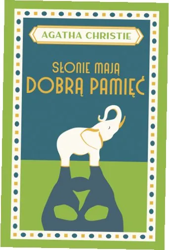 slonie-maja-dobra-pamiec-stan-nowy