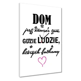 zegary-40x60-dom-jest-tam-gdzie-ludzie