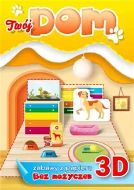 twoj-dom-zabawa-z-papieru-bez-nozyczek-3d-praca-zbiorowa