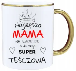 kubek-z-nadrukiem-prezent-na-dzien-matki-urodziny-dla-mamy-tesciowej-wzory