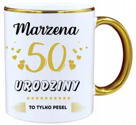 kubek-prezent-na-50-urodziny-kobiety-kolezanki-mamy-z-dowolnym-imieniem