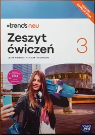 trends-neu-3-zeszyt-cwiczen-jezyk-niemiecki-liceum-technikum
