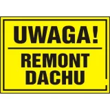 tablica-tabliczka-uwaga-remont-dachu-pcv