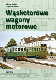 waskotorowe-wagony-motorowe-michal-zajfert-krzysztof-zintel
