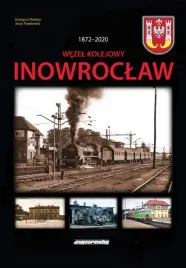 wezel-kolejowy-inowroclaw-1872-2020