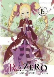 re-zero-zycie-w-innym-swiecie-od-zera-ln-tom-15