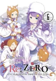 re-zero-zycie-w-innym-swiecie-od-zera-ln-tom-6