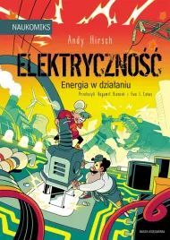 naukomiks-elektrycznosc-energia-w-dzialaniu