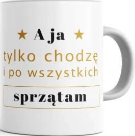 ladny-kubek-bialy-a-ja-tylko-chodze-06