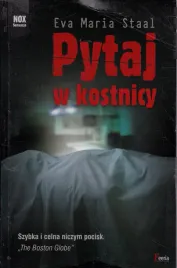 ksiazka-pytaj-w-kostnicy-eva-maria-staal