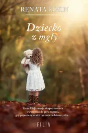ksiazka-dziecko-z-mgly-renata-kosin