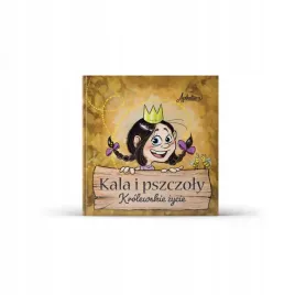 ksiazka-kala-i-pszczoly-krolewskie-zycie-bajka-dla-dzieci