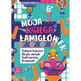 moja-ksiega-lamiglowek-zadania-logiczne-szyfrogramy-krzyzowki-aksjomat
