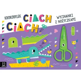 wycinanki-z-nozyczkami-krokodylek-ciach-ciach-aksjomat