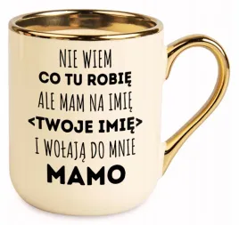 prezent-dla-mamy-kubek-na-dzien-matki-zloty-z-imieniem-smieszny-z-nadrukiem