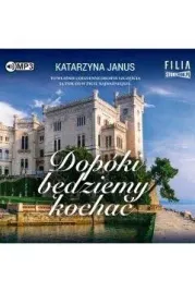 dopoki-bedziemy-kochac-audiobook-katarzyna-janus