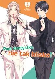 manga-pani-dentystko-nie-tak-blisko-tom-02