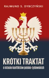 krotki-traktat-o-istocie-konfliktow-polsko-zydowskich