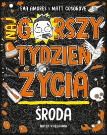 sroda-najgorszy-tydzien-zycia